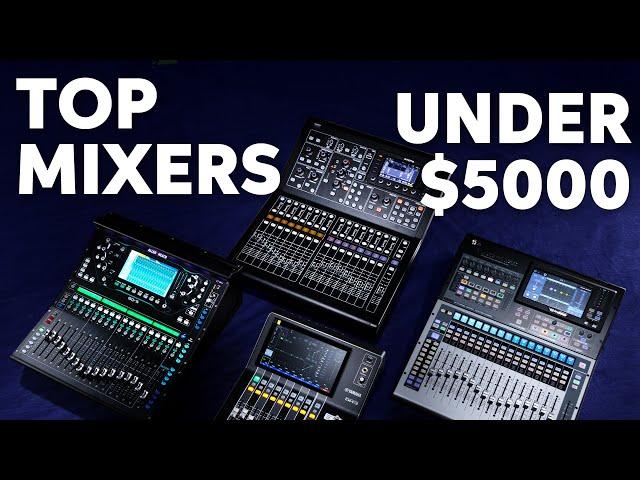 2025 Best Digital Mixers Under $5000 Compared | SQ5 – WING – DM3 & More!