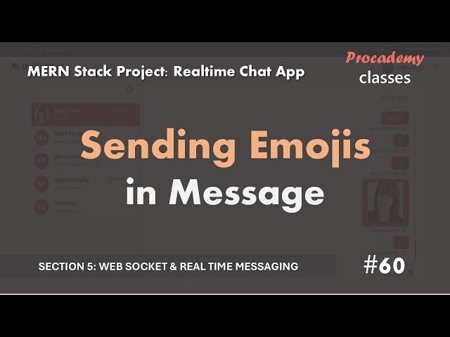 #60 Sending Emojis in Message | Real Time Chat App  | MERN Stack Project