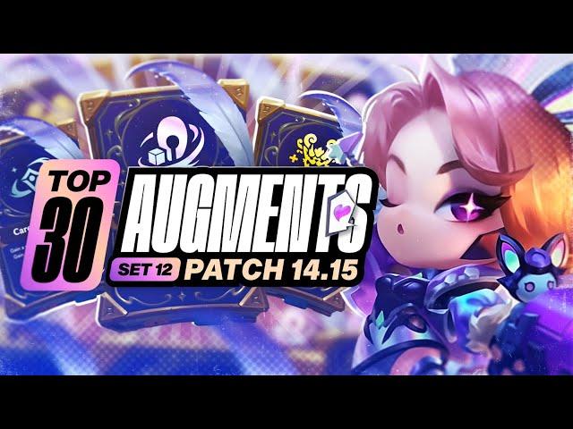 Top 30 Augments and How to Play Them - Patch 14.15 | TFT Set 12 | Teamfight Tactics | TFT Guides