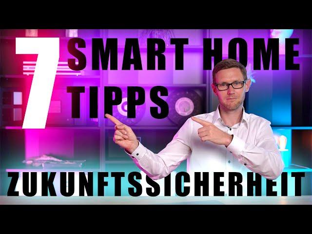 So machst Du Dein KNX Haus zukunftssicher - Top 7 Smart Home Tipps