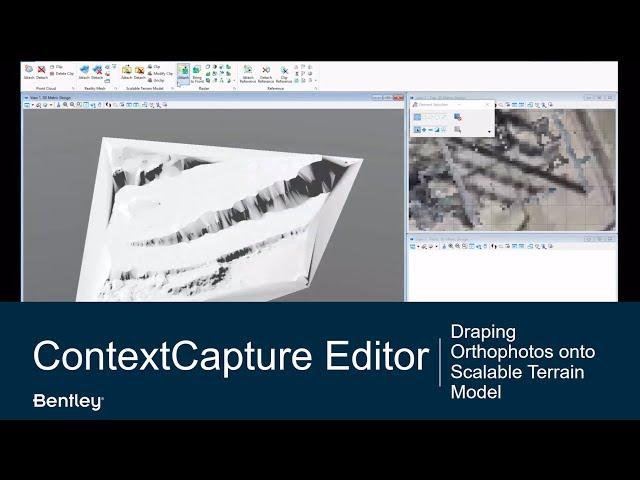 ContextCapture Editor: Draping Orthophotos onto Scalable Terrain Model