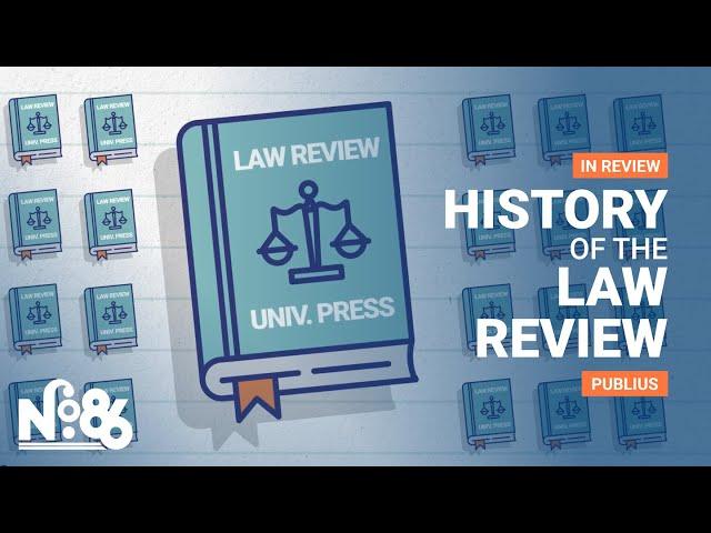 History of the Law Review