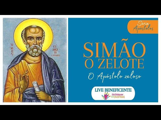 Simão O Zelote - O Apóstolo Zeloso I Wellerson Santos