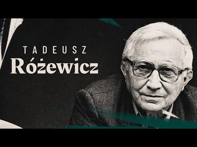 Tadeusz Różewicz | W powiększeniu