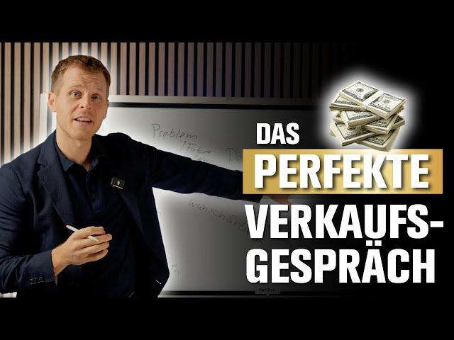 Verkaufstrainer: Das perfekte Verkaufsgespräch - der Aufbau