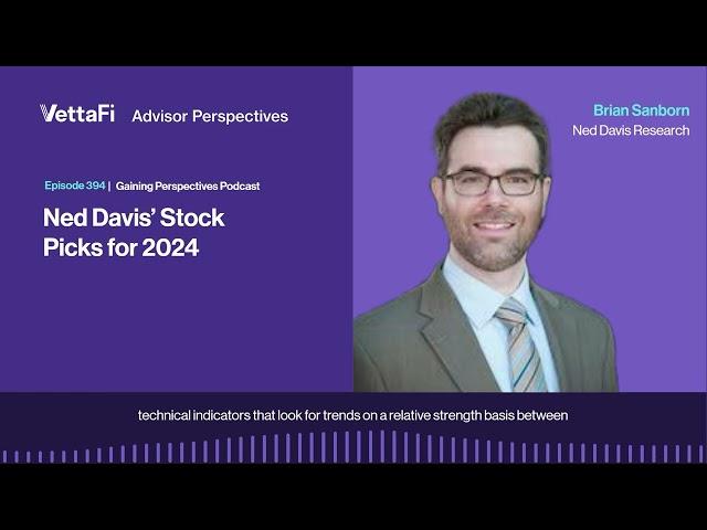 Ned Davis’ Stock Picks for 2024