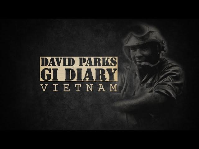 David Parks - GI Diary - Vietnam