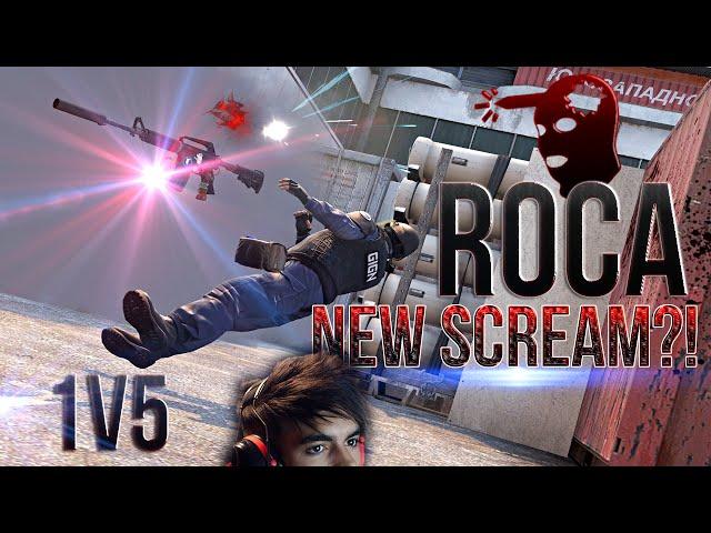 NEW SCREAM ?! - roca ACE/CLUTCH 1v5 | CS:GO