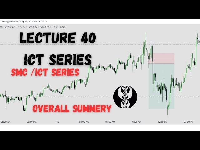 ICT Overall Summery | Lecture 40 End of Series