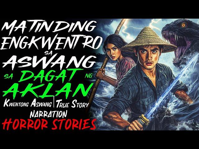 MATINDING ENGKWENTRO SA ASWANG SA DAGAT NG AKLAN | Kwentong Aswang | True Story