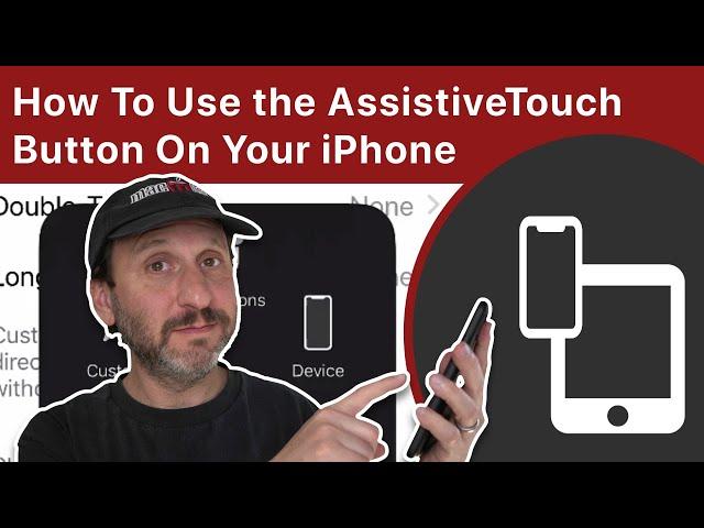 How To Use the AssistiveTouch Button On Your iPhone or iPad