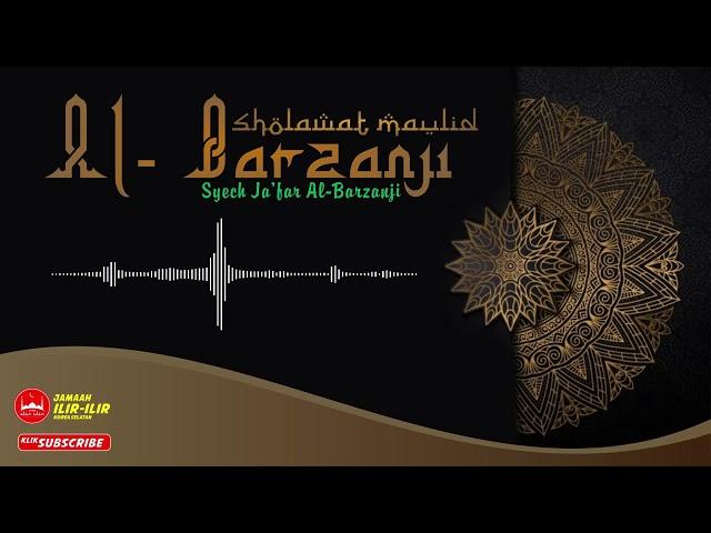 Sholawat Maulid Al Barzanji - Pembacaan Sholawat Maulid Al-Barzanji-Sholawat Maulid Al-Barzanji full