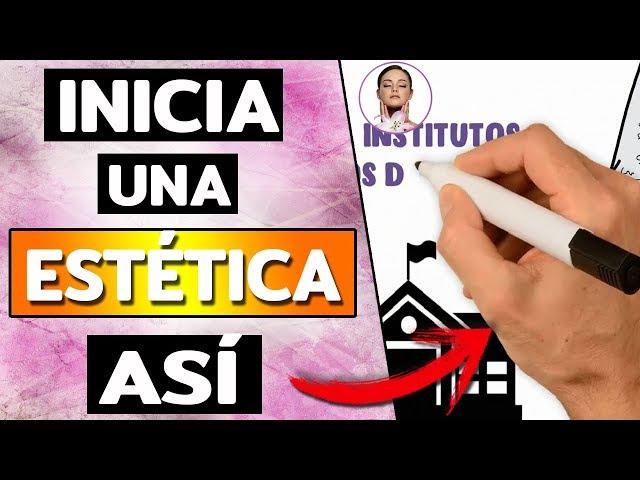  Como Montar un CENTRO DE ESTÉTICA Paso a Paso (Negocio de Belleza)