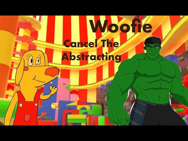 the amazing digital circus-Woofie cancel the Abstracting by The Hulk