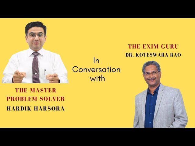 Interview with Dr. VBSS Koteswara Rao - The EXIM Guru