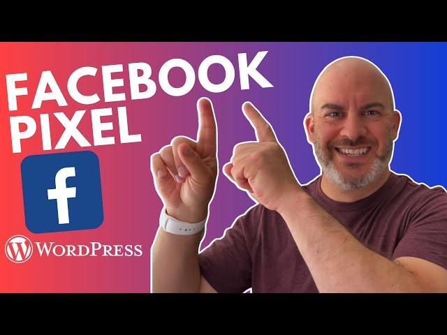 Install The Facebook Pixel On A WordPress Website | Facebook & Instagram Advertising Training