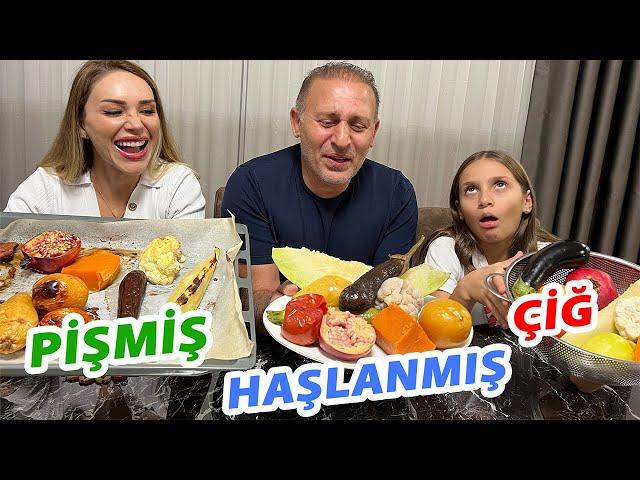 ÇİĞ, HAŞLANMIŞ veya PİŞMİŞ YEMEK YARIŞMASI #3