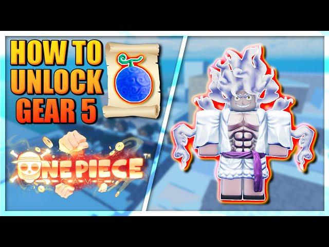 How To Unlock Gear 5 - Scroll of Permission A One Piece Game