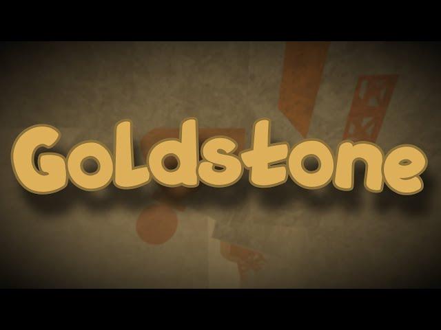 Goldstone - Completion [Tier 16]