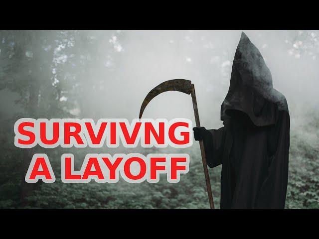 Surviving a Layoff