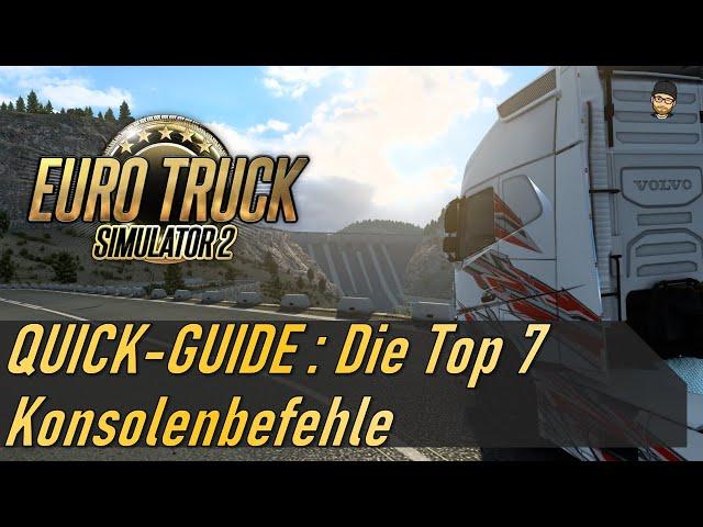 ETS2 GUIDE | Die Top 7 Konsolenbefehle