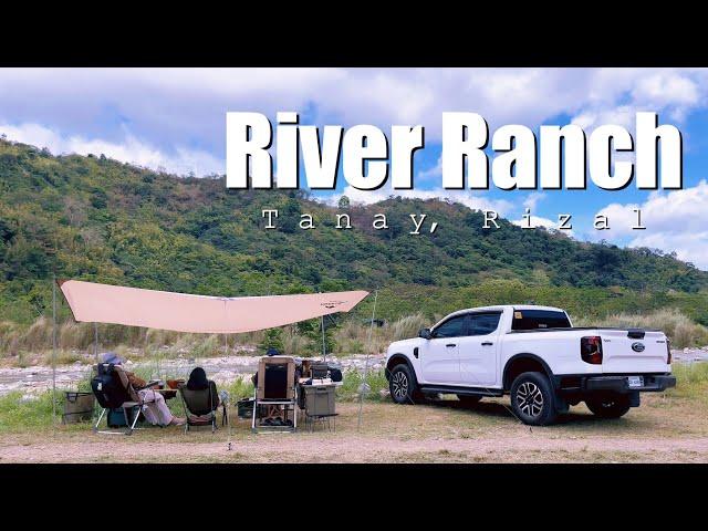 CAMPING BY THE RIVER, RIVER RANCH, FORD RANGER SPORT 4X4, TANAY RIZAL, CAMPING PH