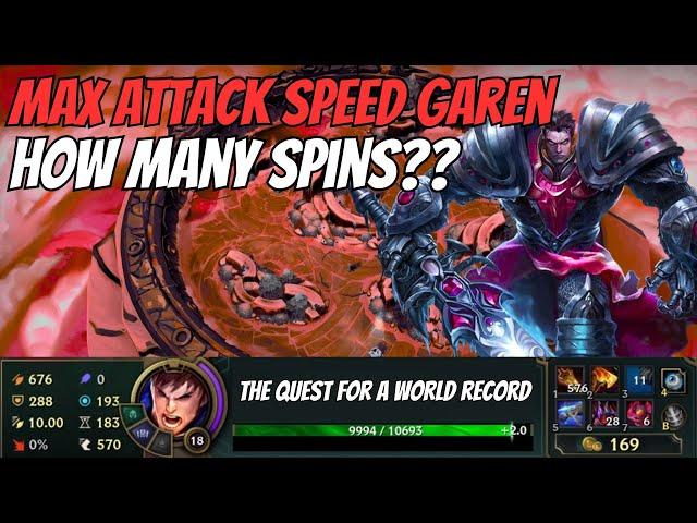 I Got MAX Attack Speed On Garen!! Spin Count Has To Be BUGGED!! Quest For A World Record