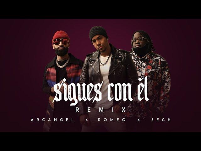 Arcángel, Sech, Romeo Santos - Sigues Con Él Remix (Video Oficial)