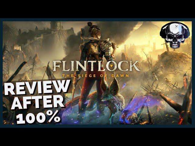 Flintlock: The Siege Of Dawn - Review After 100%