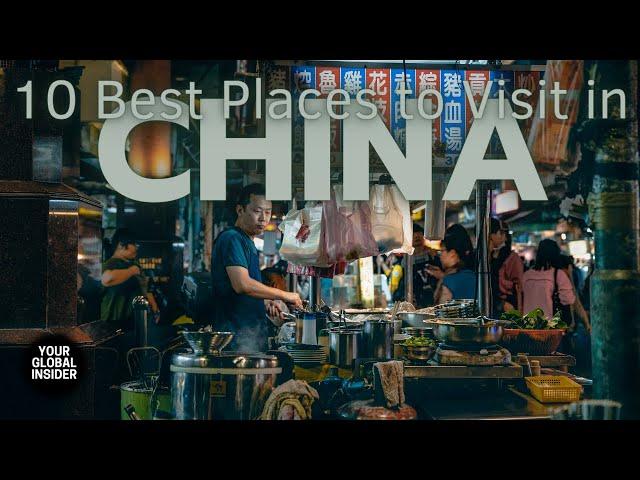 10 Best Places to Visit in China | Top Travel Destinations in China