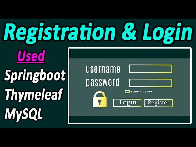 Registration And Login by using Spring boot, Thyme leaf and MySQL