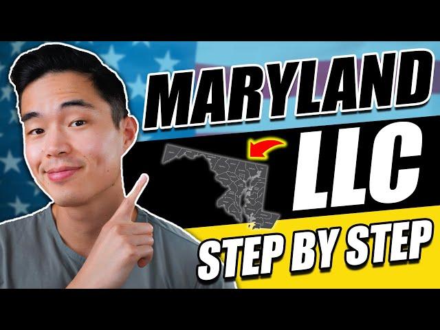 Maryland LLC: How to Start an LLC In Maryland