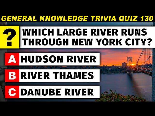 You Might Be Intelligent, But Can You Pass The Ultimate Trivia Quiz? Round 130 - General Knowledge