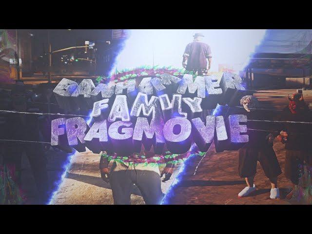 BANHAMMER FAMILY FRAGMOVIE GTA 5 RP