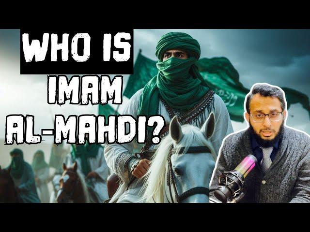 Who is Imam Al-Mahdi? #almahdi #imam #imammehdi #mahdi