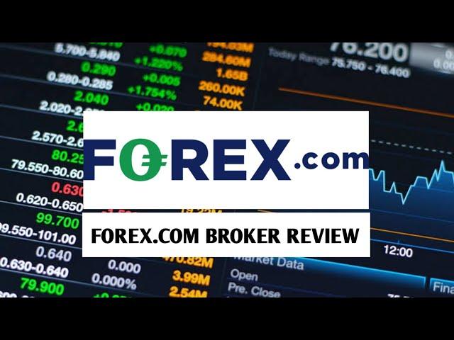 FOREX.COM Broker Review 2024 | best forex trading broker