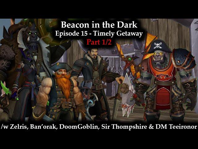 Beacon in the Dark (The Ephemeral Orb Season 3) - Episode 15 - Timely Getaway (1/2)