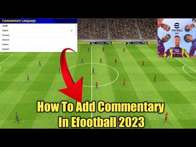 How To Add Commentary In Efootball 2024 | Download Commentary In Pes 2024 |