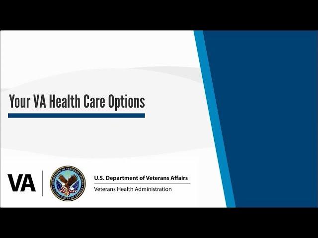 Your VA Healthcare Options