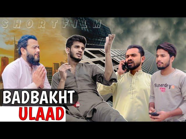 Badbakht BETA | Father vs Son | AFA Production