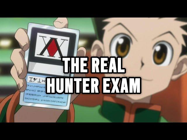 There is a REAL LIFE Hunter Exam Next Year