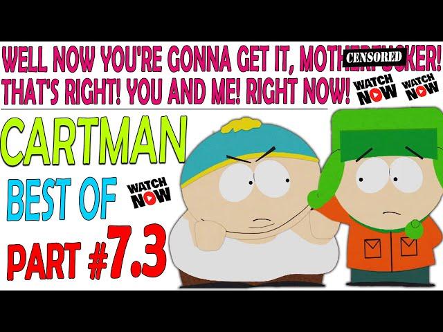 Cartman Part 7.3: WATCH ME! BEST OF Eric Cartman #southpark #ericcartman #stanmarsh #butters