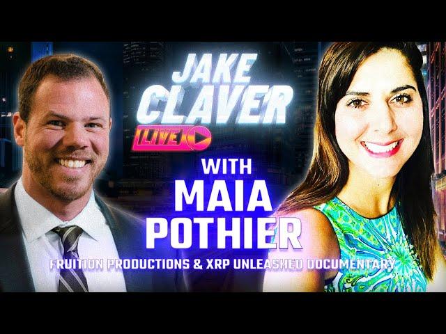 Live Interview and Q&A with Maia Pothier of @Fruition_Films / XRP Unleashed with Jake Claver