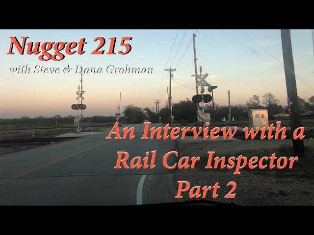 An Interview with a Rail Car Inspector Part 2