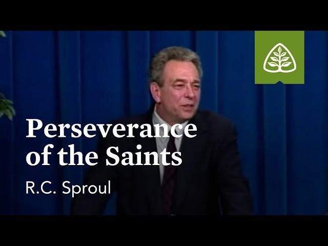 Perseverance of the Saints: What is Reformed Theology? with R.C. Sproul