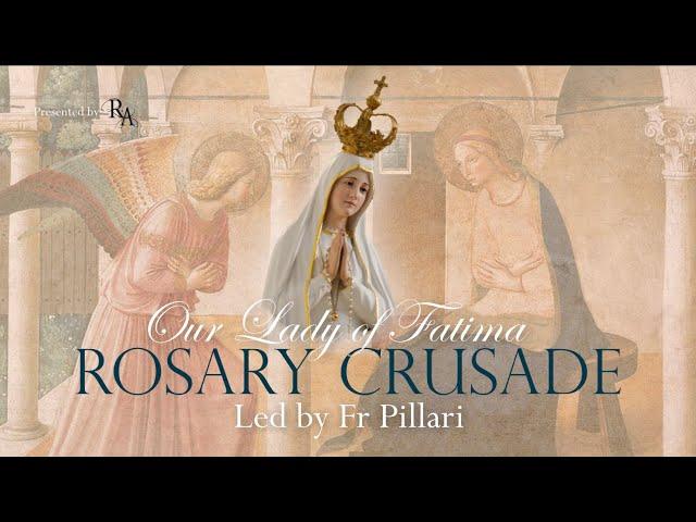 Monday, 14th October 2024 - Our Lady of Fatima Rosary Crusade