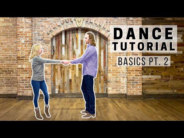 Country Swing Dancing **THE BASICS Pt. 2**