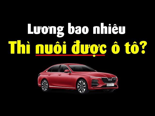 Nuôi ô tô, 1 tháng tốn bao tiền??