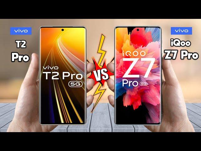 Vivo T2 Pro Vs iQOO Z7 Pro - Full Comparison 2023  Techvs