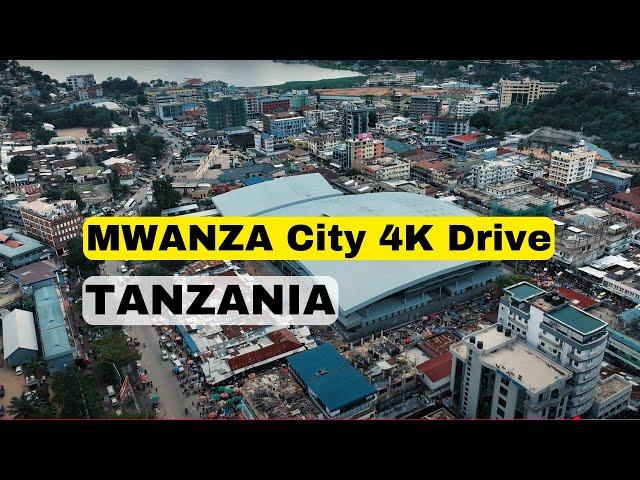 Mwanza, Tanzania 2025 is Extra Ordinary | 4K City Center Drive